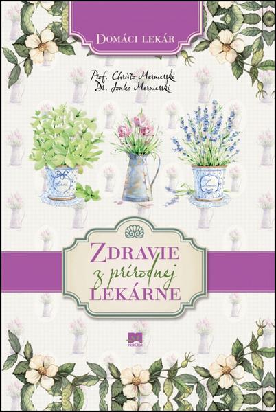 Zdravie z prírodnej lekárne - 9788055154251