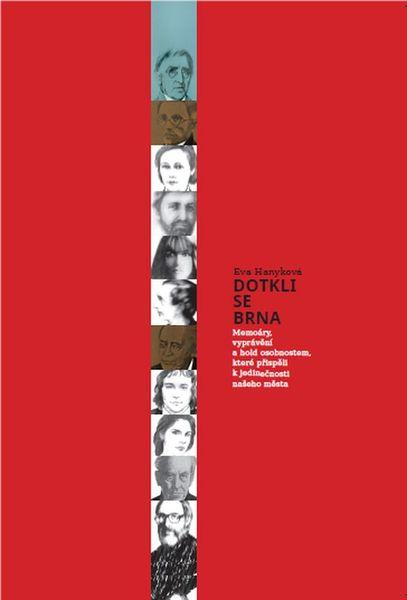 Dotkli se Brna - 9788085763942