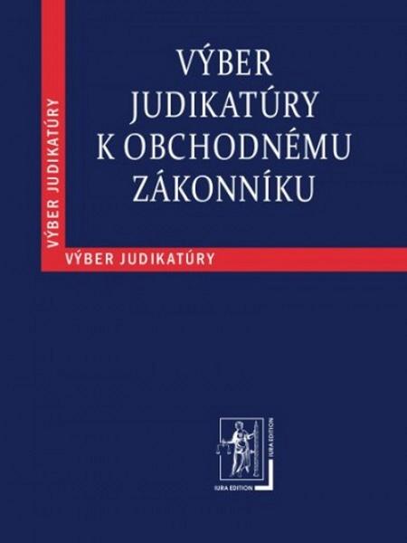 Levně Výber judikatúry k Obchodnému zákonníku