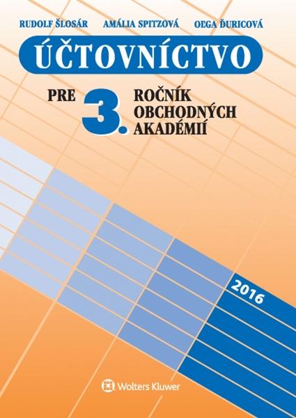 Účtovníctvo pre 3. ročník obchodných akadémií - 9788081684791