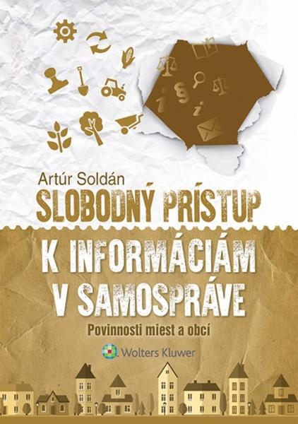 Slobodný prístup k informáciám v samospráve - 9788081682698