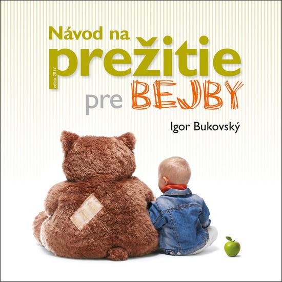 Návod na prežitie pre bejby - 9788097023027