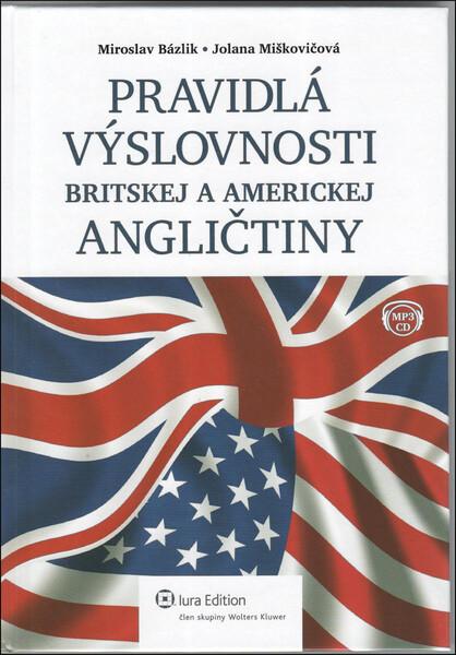 Pravidlá výslovnosti britskej a americkej angličtiny - 9788080784478