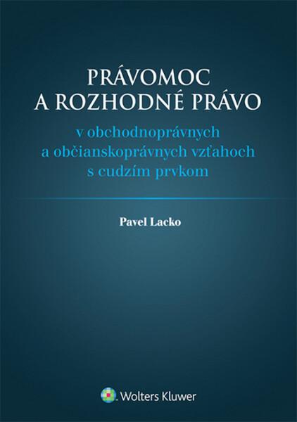 Levně Právomoc a rozhodné právo