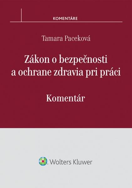 Zákon o bezpečnosti a ochrane zdravia pri práci - 9788081680915