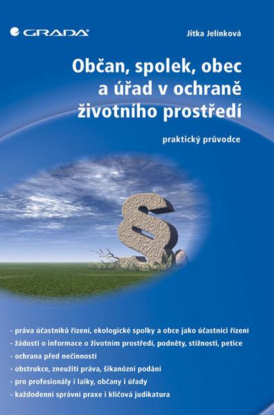 Občan, spolek, obec a úřad v ochraně životního prostředí - 9788027105083