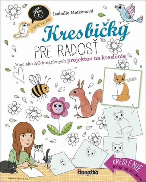 Kresbičky pre radosť - 9788055158341