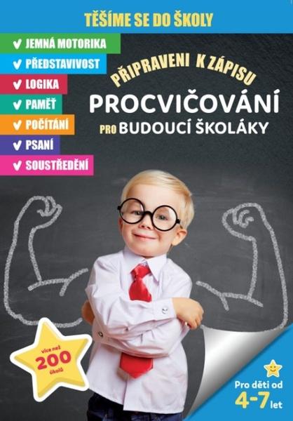 Procvičování pro budoucí školáky - 9788075672667