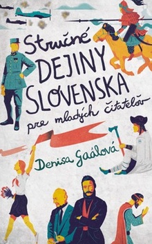 Stručné dejiny Slovenska pre mladých čitateľov - 9788055631875