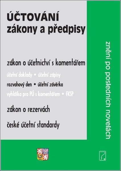 Účtování Zákony a předpisy - 9788073654078