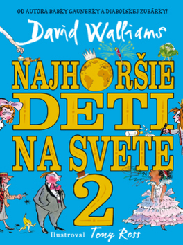 Najhoršie deti na svete 2 - 9788055631967