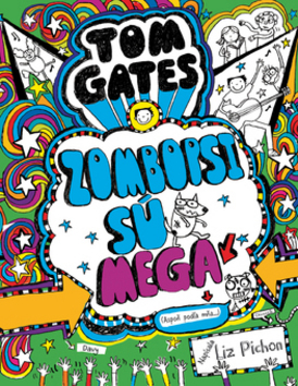 Tom Gates Zombopsi sú mega - 9788055632902