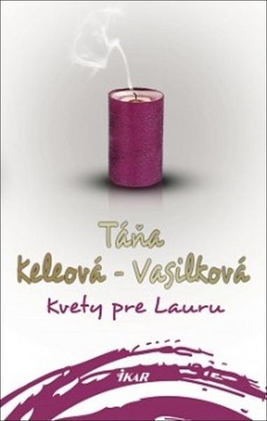 Kvety pre Lauru - 9788055162232