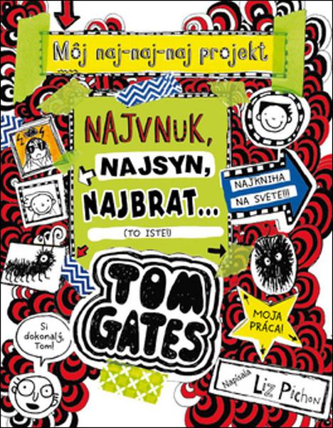 Tom Gates Najvnuk, najsyn, najbrat... (To iste!) - 9788055633862
