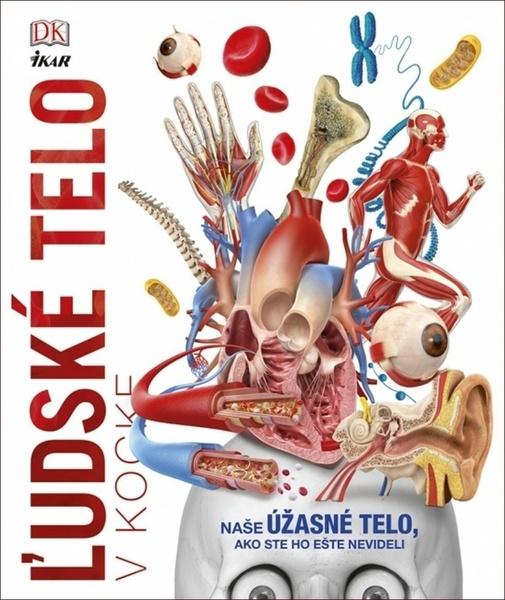 Ľudské telo v kocke - 9788055162706