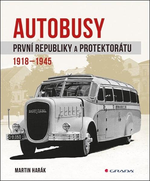 Autobusy první republiky a protektorátu - 9788027106639