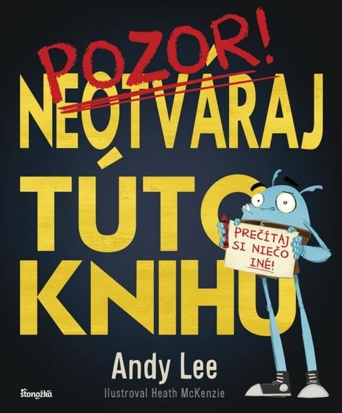 Neotváraj túto knihu - 9788055164632