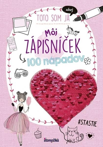 Môj zápisníček 100 nápadov - 9788055166278