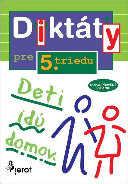 Diktáty pre 5. triedu - 9788073536824