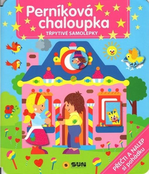 Perníková chaloupka Třpytivé samolepky - 9788075672926