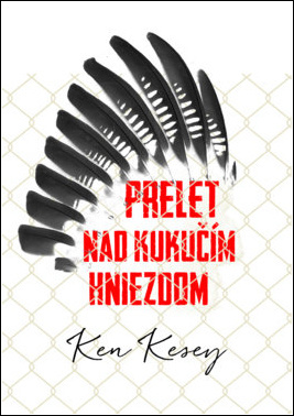 Prelet nad kukučím hniezdom - 9788055637204