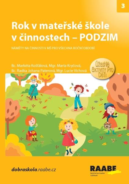Levně Rok v mateřské škole v činnostech Podzim