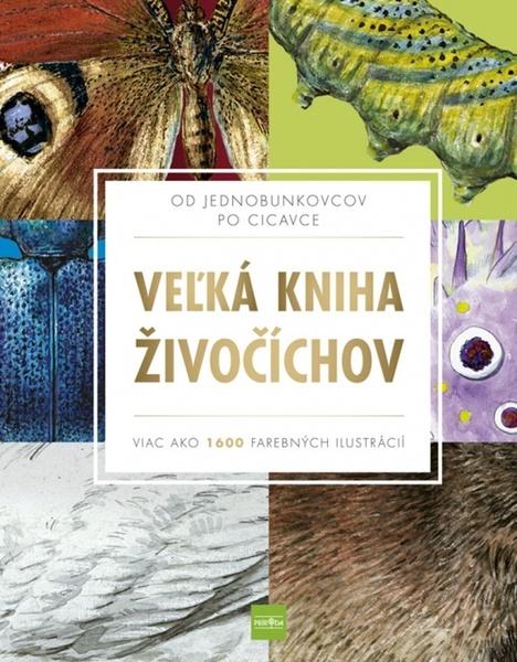 Veľká kniha živočíchov - 9788055168838
