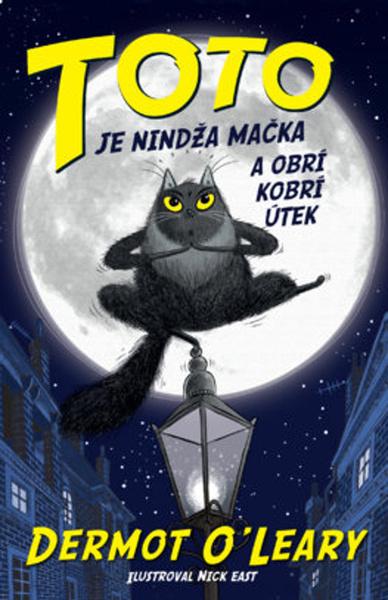 Toto je nindža mačka a obrí kobrí útek - 9788055643854