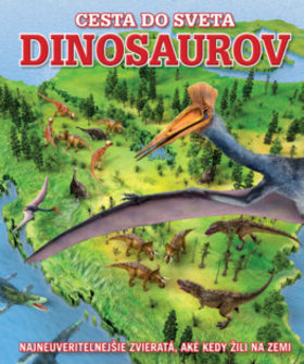 Cesta do sveta dinosaurov - 9788055641485
