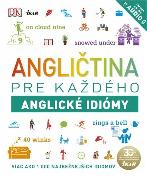 Angličtina pre každého, Anglické idiómy - 9788055172125