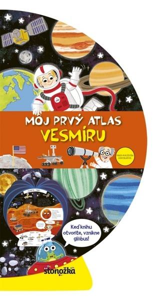Môj prvý atlas vesmíru - 9788055173672