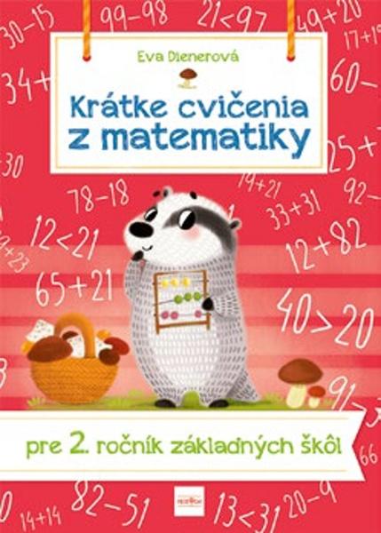 Krátke cvičenia z matematiky pre 2. ročník ZŠ - 9788055174099