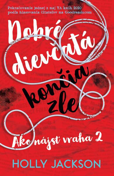 Dobré dievčatá končia zle - 9788055648378
