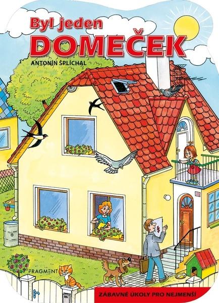 Byl jeden domeček - 9788025352304