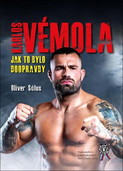 Karlos Vémola Jak to bylo doopravdy - 9788073808143
