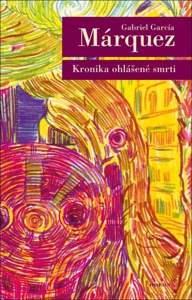 Kronika ohlášené smrti - 9788020720528
