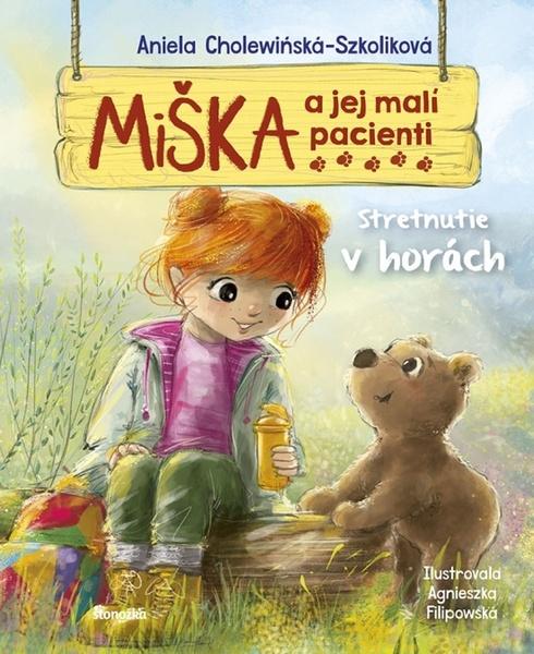 Miška a jej malí pacienti Stretnutie v horách - 9788055178202