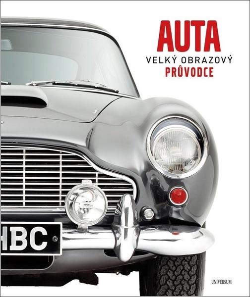 Auta Velký obrazový průvodce - 9788024277554