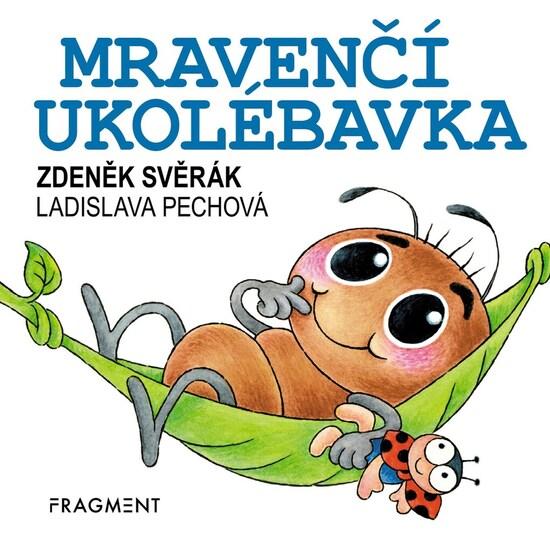 Mravenčí ukolébavka - 9788025354667