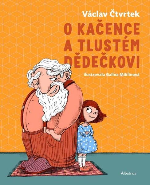 O Kačence a tlustém dědečkovi - 9788000065014