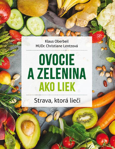Levně Ovocie a zelenina ako liek