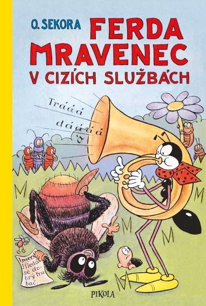 Ferda Mravenec v cizích službách - 9788024278391