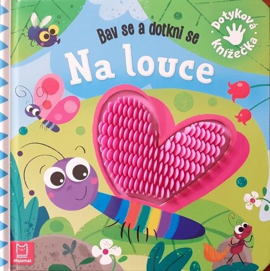 Na louce Bav se a dotkni se - 9788087845806