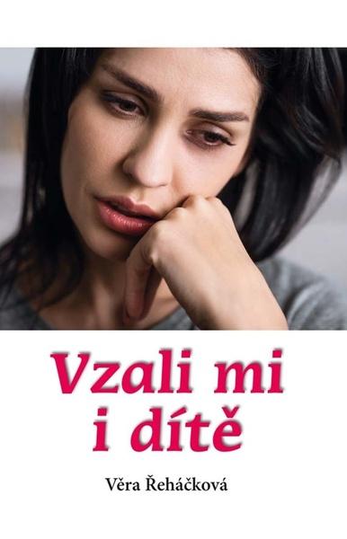 Levně Vzali mi i dítě