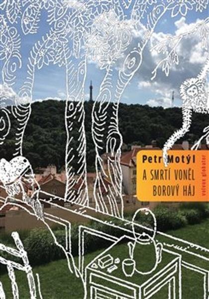 A smrtí voněl borový háj - 9788075116369