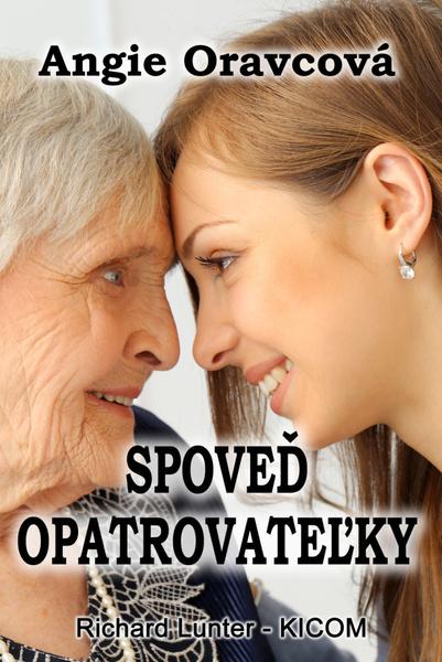 Spoveď opatrovateľky - 9788089780105