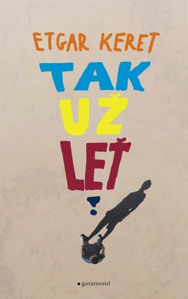Tak už leť - 9788074074981