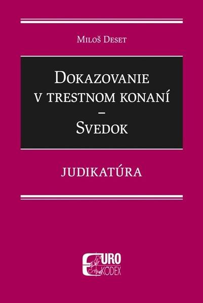 Dokazovanie v trestnom konaní - 9788081551048
