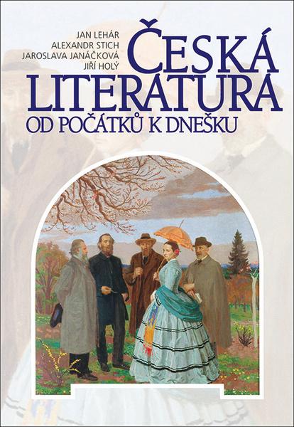 Česká literatura od počátků k dnešku - 9788074227462