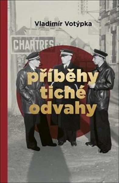 Příběhy tiché odvahy - 9788076372573